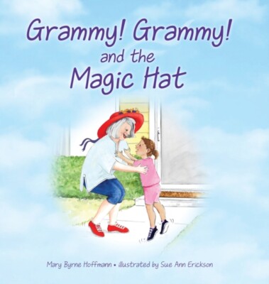 Hoffmann - Grammy Grammy and the Magic Hat - New hardback or cased boo - X555z