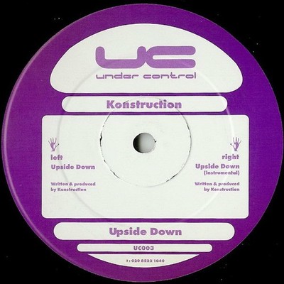 Konstruction - Upside Down - UK 12'' Vinyl - 2000 - Under Control