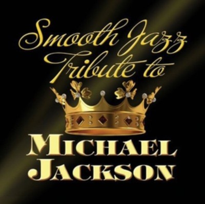 SMOOTH JAZZ ALL STAR - MICHAEL JACKSON SMOOTH JAZZ TRIBUTE - CD - G3z