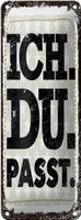Blechschild Spruch Ich Du Passt 10X27 Cm Geschenk Deko Schild Tin Sign