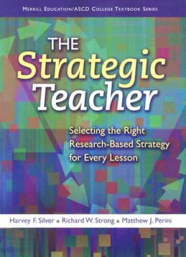 The Strategic Teacher: Selecting the Right Research-Based Strategy for Ev - GOOD - Bild 1 von 1
