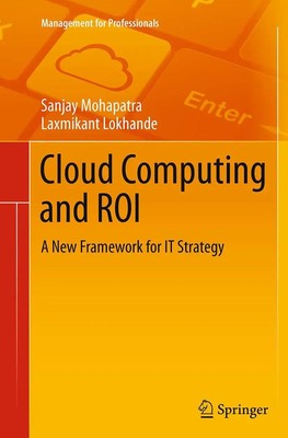 Cloud Computing and ROI A New Framework for IT Strategy Lokhande (u. a.) Buch