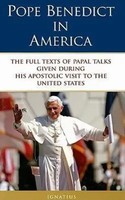 Pope Benedict Xvi | Pope Benedict In America: The Full Texts Of Papal Talks