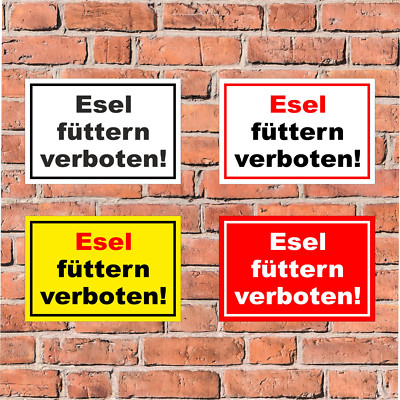 Schild Esel füttern verboten - Fütterung Weide Koppel Wiese Stall - 4 Größen