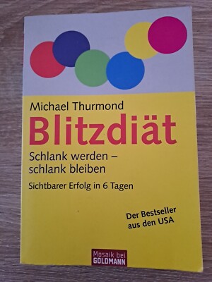 Blitzdiät: Schlank werden - schlank bleiben Sichtbarer Erfolg