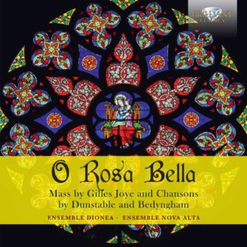 Gilles Joye O Rosa Bella: Mass By Gilles Joye and Chansons By Dunstable and (CD) - Picture 1 of 1