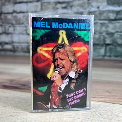 Mel McDaniel Just Can t Sit Down Music Cassette 1986 - TESTED WORKS