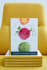 Cuisine Art Cocktails: Celebrating Contemporary Cincinnati - Hardcover - GOOD