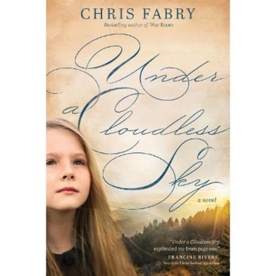 Chris Fabry Under a Cloudless Sky (Taschenbuch)