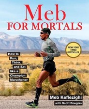 Meb Keflezighi Scott Douglas Meb For Mortals (Paperback)