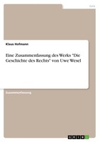 Klaus Hofmann | Eine Zusammenfassung Des Werks Die Geschichte Des Rechts Von...