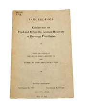 Conference on Feed and Other By-Product Recovery in Beverage Distilleries 1945