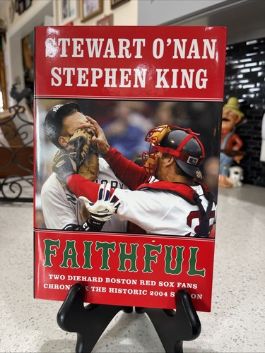 Faithful by Stephen King & Stewart O'Nan (2004, Hardcover) True 1st Ed/1st Print