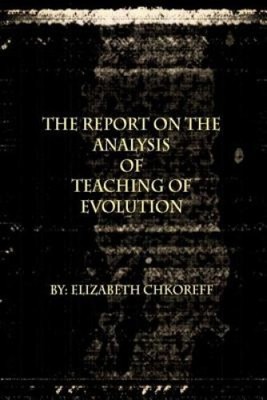 The Report on the Analysis of Teaching the Theory of Evolution by Cathy Nuse