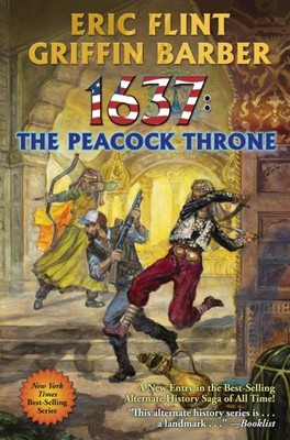 1637: The Peacock Throne by Eric Flint (Hardback Book)