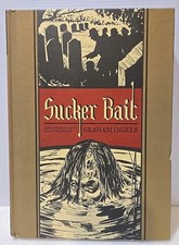 Sucker Bait And Other Stories (The Fantagraphics EC Comics Artists Library, ...