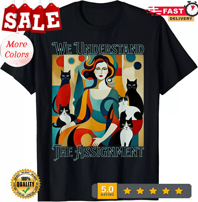 HOT-Childless Cat Lady We Understand The Assignment T-Shirt