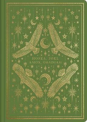 ESV Illuminated Scripture Journal: Hosea, Joel, Amos, and Obadiah: Hosea,...