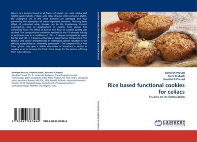 Rice based functional cookies for celiacs Kamlesh Prasad