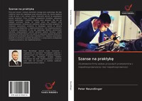 Peter Neundlinger | Szanse Na Praktyk¿ | Taschenbuch | Polnisch (2020)