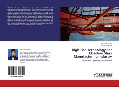 High-End Technology For Effective Glass Manufacturing Industry Zol Bahri Razali