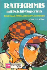 Ratekrimis mit Dedektiv Superfritz - Donald J. Sobold [Gebundene Ausgabe]
