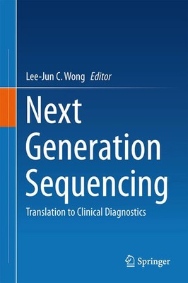 Lee-Jun C. Wong | Next Generation Sequencing | Buch | Englisch (2013) | xi