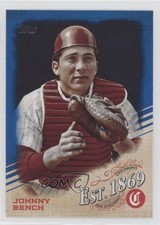 2019 Topps Update Est 1869 Blue Johnny Bench #EST-7 HOF 0t2