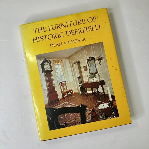 RARE book FURNITURE OF HISTORIC DEERFIELD Dean Fales -READ