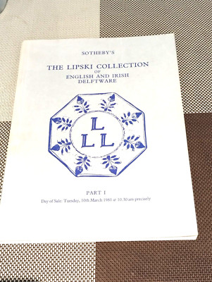 Sotheby s   March 1981, Lipski Collection of English and Irish Delftware