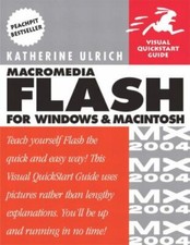 MACROMEDIA FLASH MX 2004 FOR WINDOWS  MACINTOSH By Katherine Ulrich