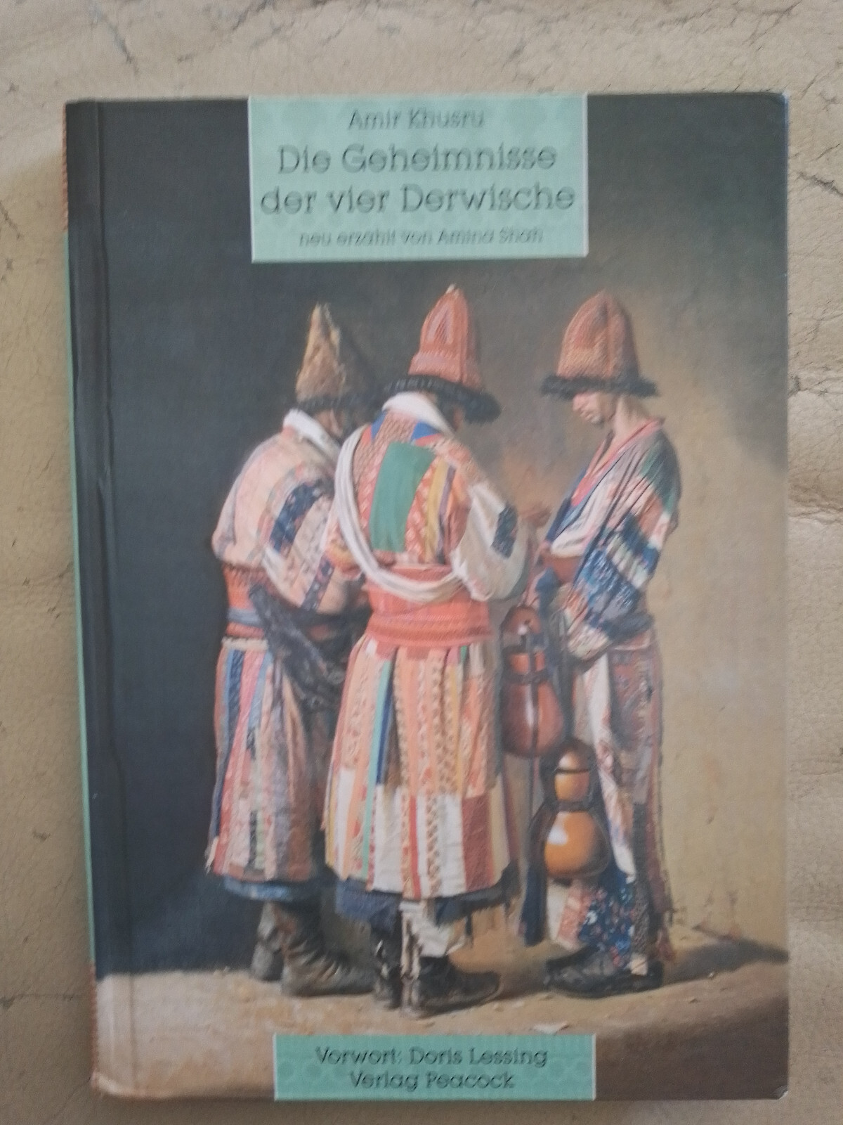 Amir Khusru: Die Geheimnisse der vier Derwische (9783938123119) - Amir Khusru