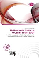 Jerold Angelus | Netherlands National Football Team 2004 | Taschenbuch (2026)