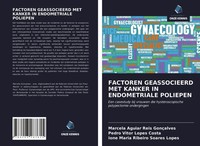 Marcela Aguiar Reis GonçAlves (U. A.) | Factoren Geassocieerd MET Kanker In...