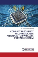 Koduri Sreelakshmi | Compact Frequency Reconfigurable Antennas FOR Wireless...