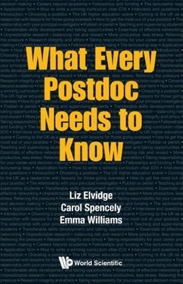 Carol Spencely Emma Williams Liz  What Every Postdoc Needs  (Gebundene Ausgabe)