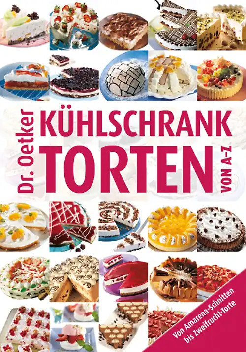 Kühlschranktorten von A-Z ZUSTAND SEHR GUT