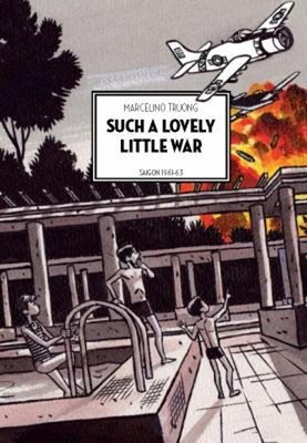 Such a Lovely Little War : Saigon 1961-63 Paperback Marcelino Tru