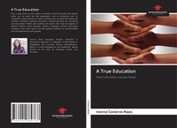 Ivonne Cavieres Rojas | A True Education | Taschenbuch | Englisch (2020)