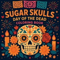 Sugar Skulls - Day Of The Dead Coloring Book Chris Martin Taschenbuch Englisch