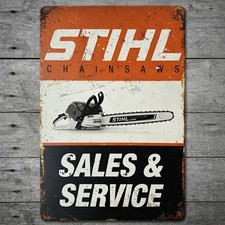 Stihl Chain Saws 8 x 12 Retro Novelty Metal Sign Made In USA New!
