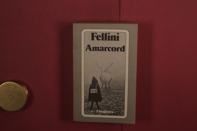 392160 Federico Fellini AMARCORD DIOGENES VERLAG AG DIOGENES VERLAG AG