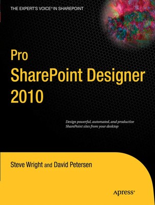 Pro SharePoint Designer 2010 Steve Wright (u. a.) Taschenbuch xix Englisch 2011