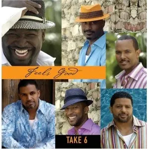CD Take 6 Feels Good NEW OVP Take 6 Records