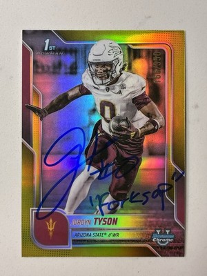 2025 Bowman Chrome Jordyn Tyson Yellow Refractor 1st /350 IP AUTO  Forks Up 