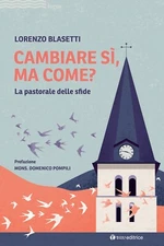 Cambiare sì, ma come? - [Editrice Tau]