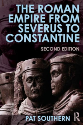 The Roman Empire from Severus to Constantine - Paperback / softback NEW Southern