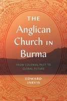 The Anglican Church In Burma | Edward Jarvis | Taschenbuch | Englisch | 2025