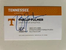 PHILLIP FULMER autograph TENNESSEE VOLUNTEERS College Football HOF business card