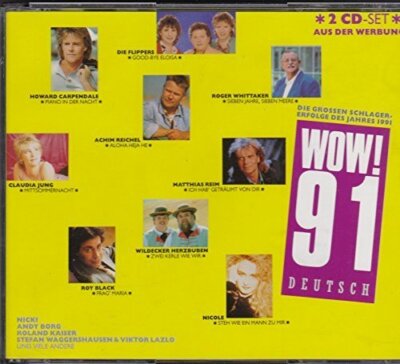 Wow '91-Deutsch Achim Reichel, Matthias Reim, Nicole, Claudia Jung, Roy.. [2 CD]
